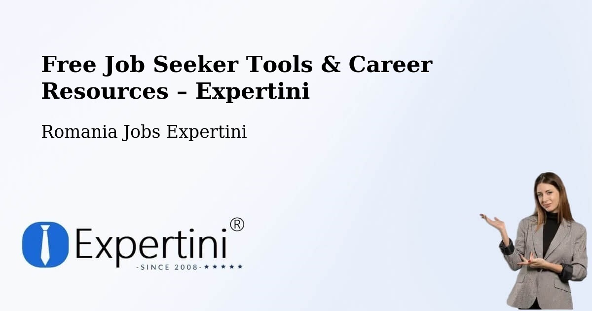 Free Job Seeker Tools & Career Resources – Suraia - Suraia, Romania Jobs Expertini